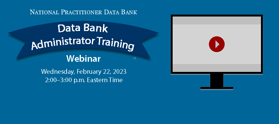 Data Bank Administrator Training Webinar