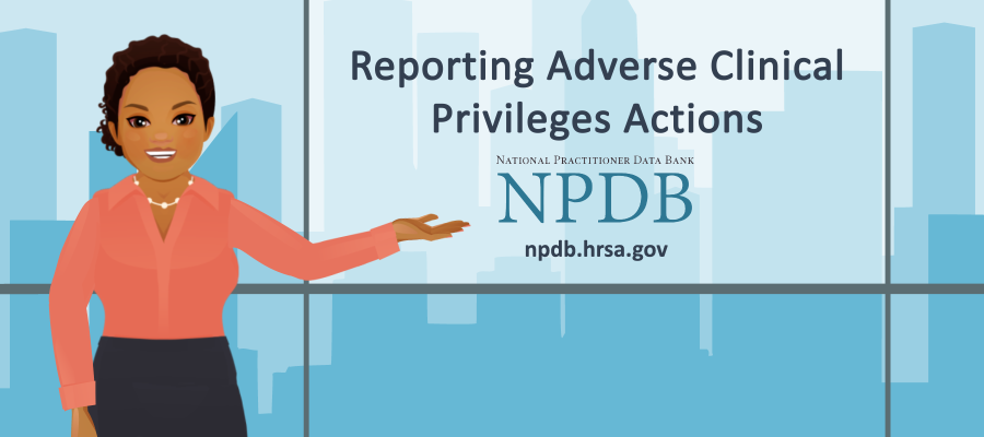 Video preview image for reporting adverse clinical privileges actions.